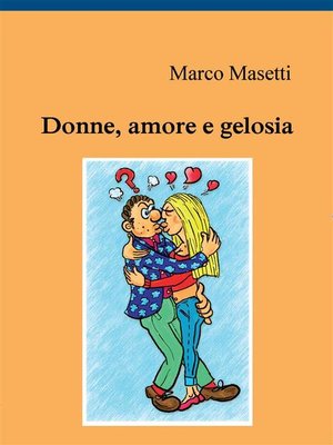 cover image of Donne, amore e gelosia